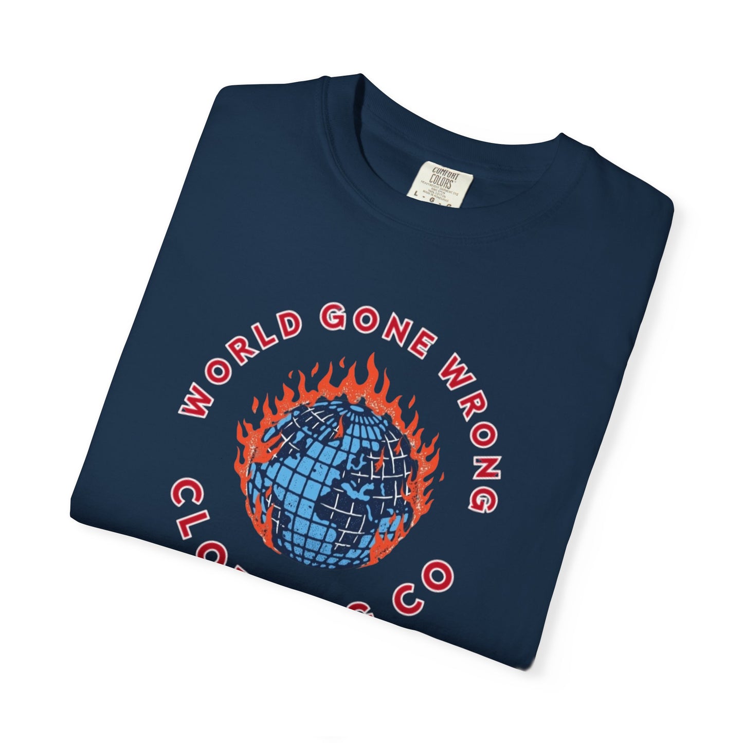 World Gone Wrong - Burning Globe T-Shirt