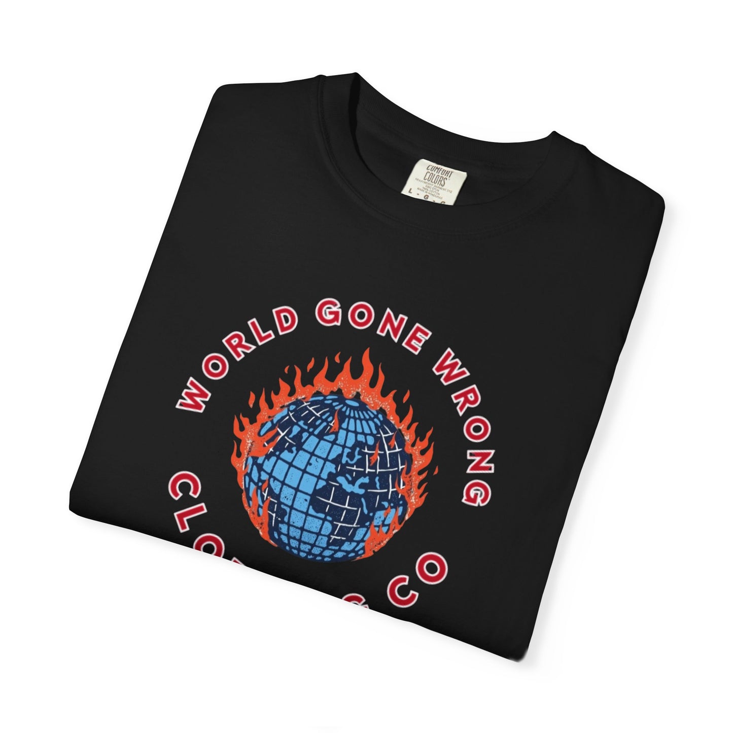 World Gone Wrong - Burning Globe T-Shirt